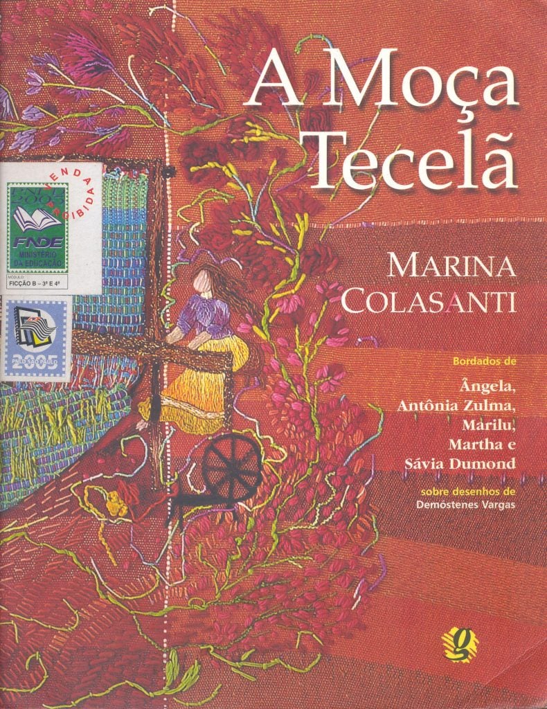 Rotina do sono das crianças de 9 a 12 anos: Capa do livro a moça tecelã a escritora Marina Colasanti