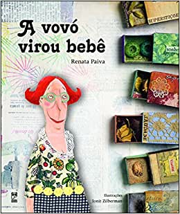 Avós na literatura infantil. A vovó virou bebê