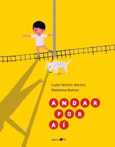andar por aí isabel minhós martins madalena matoso