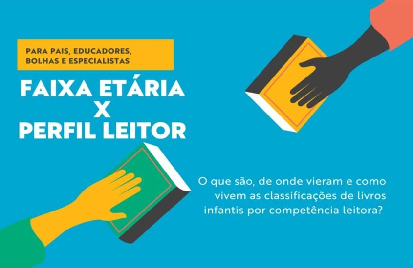 Livros infantis: faixa etária ou competência leitora?