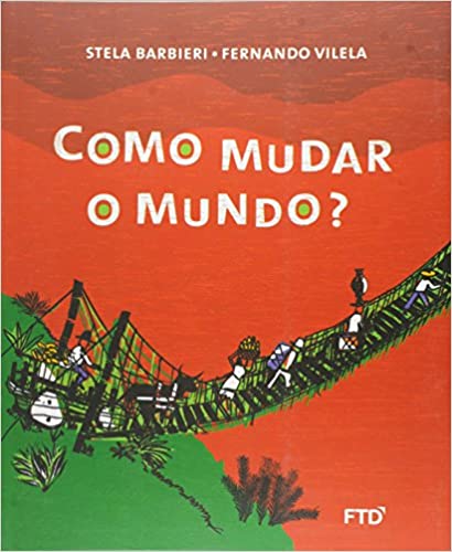 como mudar o mundo 9 a 12 anos