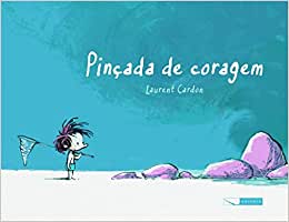 pinçada de coragem dicas de livros para presente